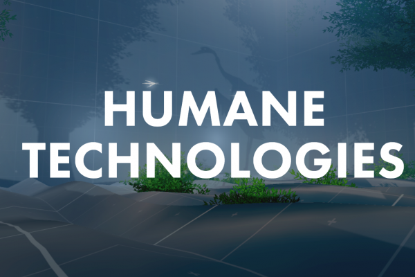 Humane Technologies Humane Technologies